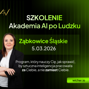Szkolenie Akademia AI po ludzku Ząbkowicach Śląskich - stacjonarnie 7h