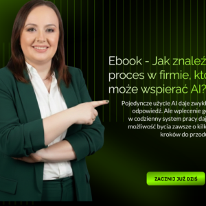 Ebook - Jak znaleźć proces w firmie, który może wspierać AI?