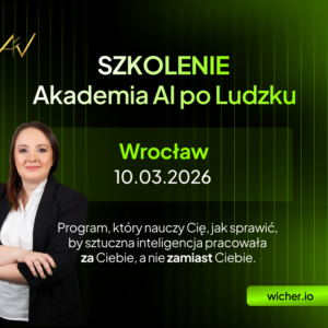 Szkolenie Akademia AI po ludzku Wrocław - stacjonarnie 7h