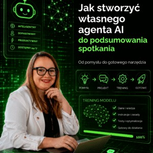 Jak stworzyć własnego agenta AI do podsumowania spotkania